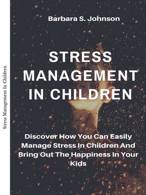 cover image of Stress Management In Children